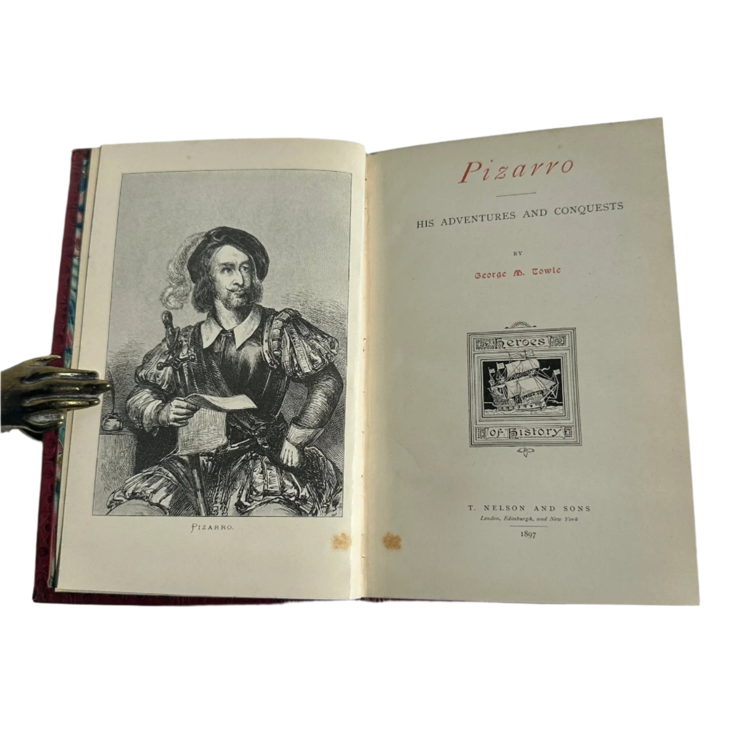 1897 Pizarro: His Adventures and Conquests by George M. Towle – Historical Biography in Fine Red Leather Binding