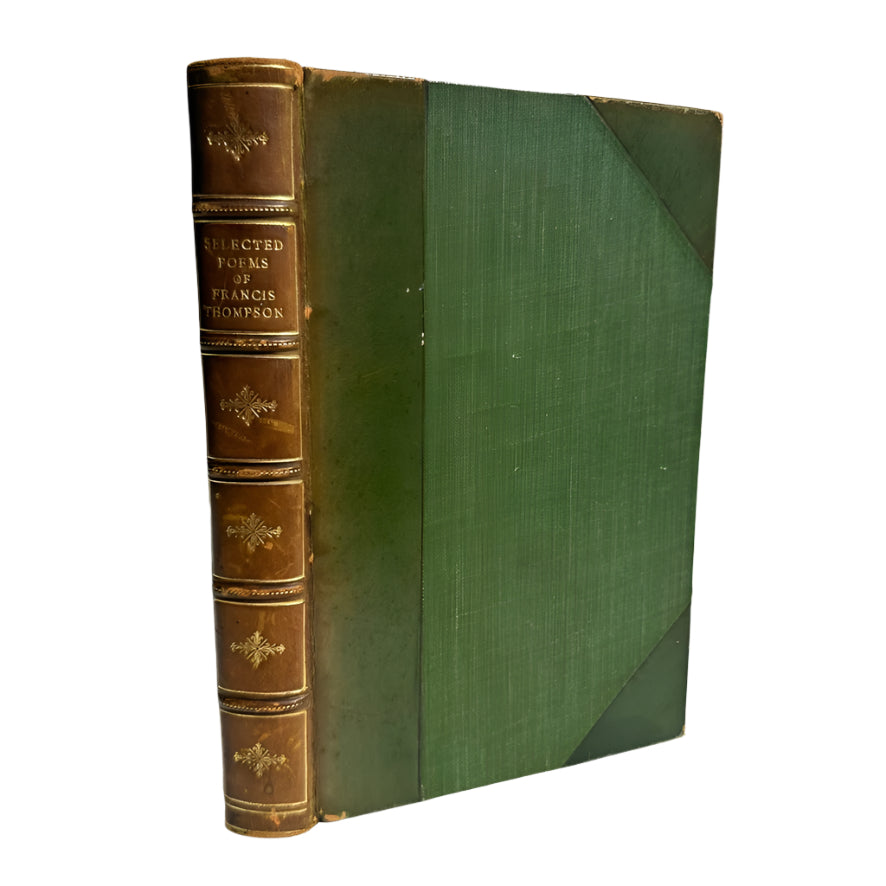 "Selected Poems of Francis Thompson" Faded Green / Brown Half Leather Book, Circa 1910-1925