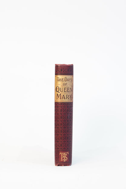 George Stokes The Days of Queen Mary