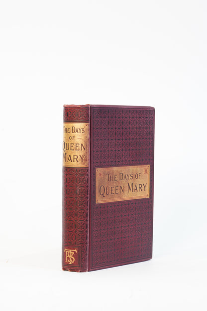 George Stokes The Days of Queen Mary