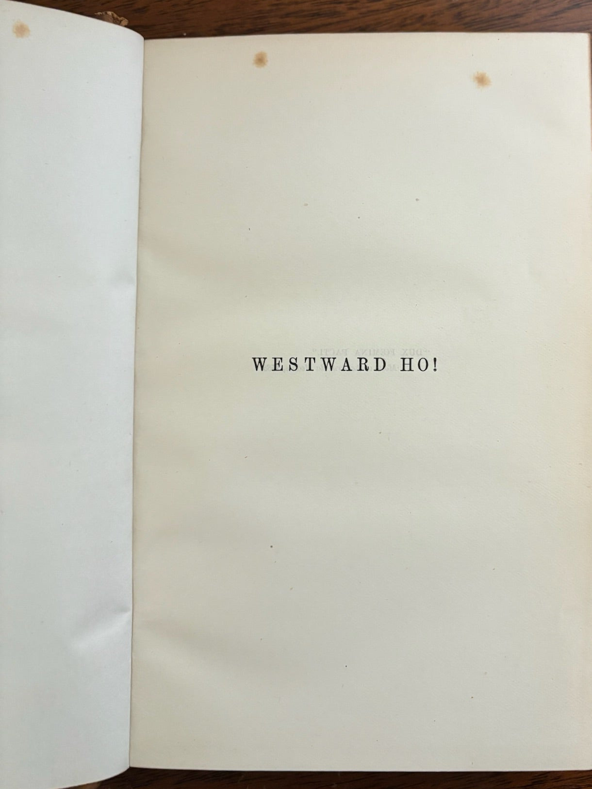 1889 Westward Ho! by Charles Kingsley