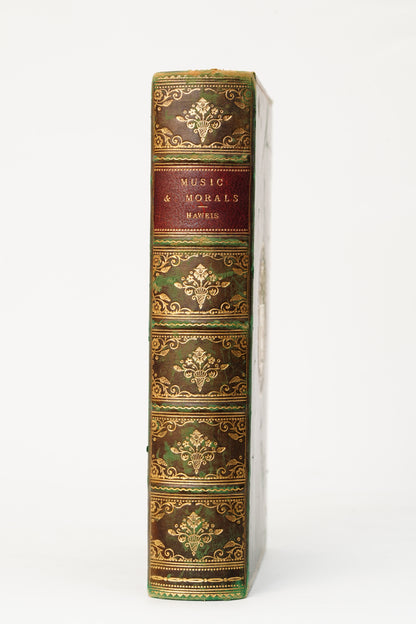 *Reserved for Robin* 1903 Music and Morals Haweis Full Leather