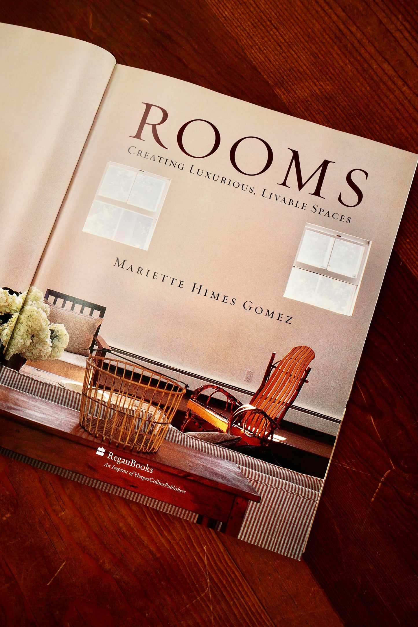 Rooms: Creating Luxurious, Livable Spaces by Mariette Himes Gomez | Interior Design Coffee Table Book