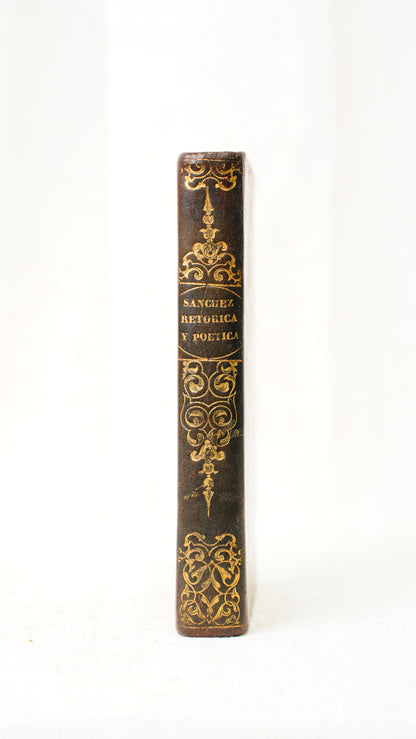 Sanchez Principios de Retorica y Poetica 1840 Antique Spanish Leather Book