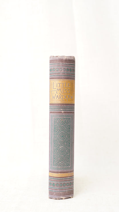 Antique Little Miss Wardlaw Louisa M Gray 1889 Nelson Prize Binding