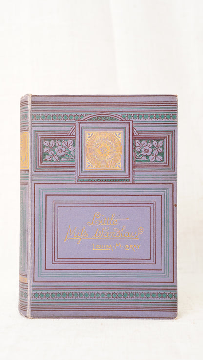 Antique Little Miss Wardlaw Louisa M Gray 1889 Nelson Prize Binding