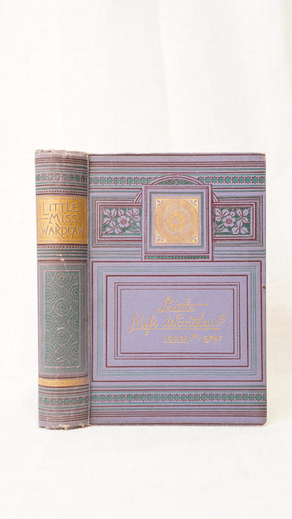 Antique Little Miss Wardlaw Louisa M Gray 1889 Nelson Prize Binding
