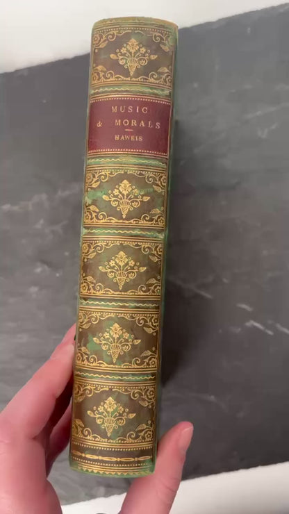 *Reserved for Robin* 1903 Music and Morals Haweis Full Leather