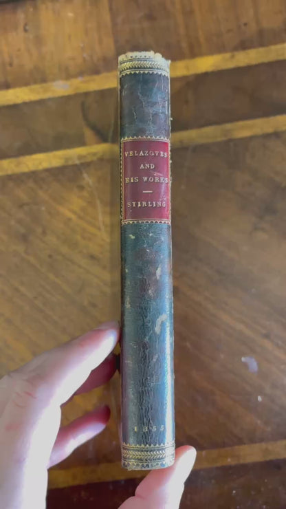 1855 Stirling-Maxwell Velazqvez and His Works