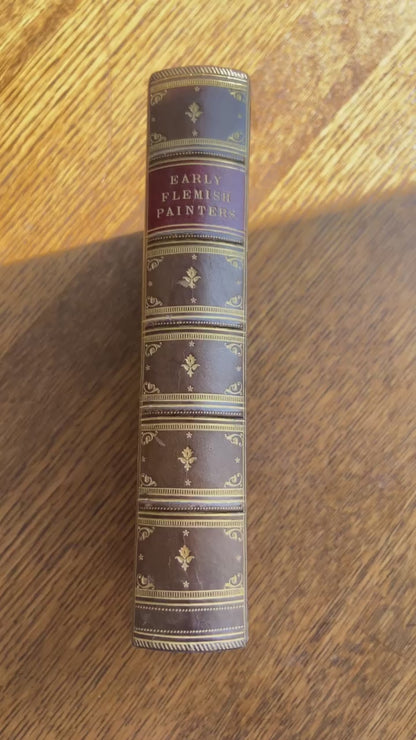 1872 " The Early Flemish Painters: Notices of Their Lives and Works" Full Leather Book