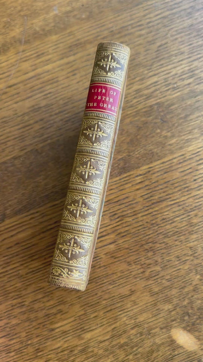 Peter the Great Memoir 5th Ed c1830s Leather Biography
