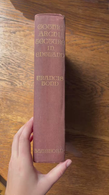 1912 Gothic Architecture in England Illustrated Architecture Book