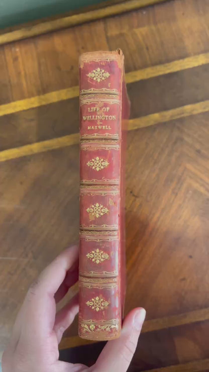 1893 W. H. Maxwell The Life of Wellington